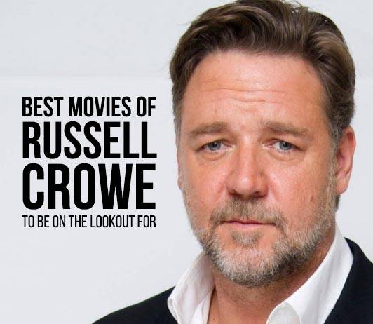 فیلم های راسل کرو